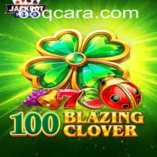 Descubra o Fascinante Mundo de 100BlazingClover: Um Jogo de Estratégia e Aventura